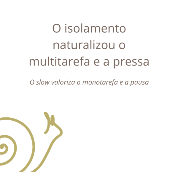 O isolamento naturalizou o multitarefa